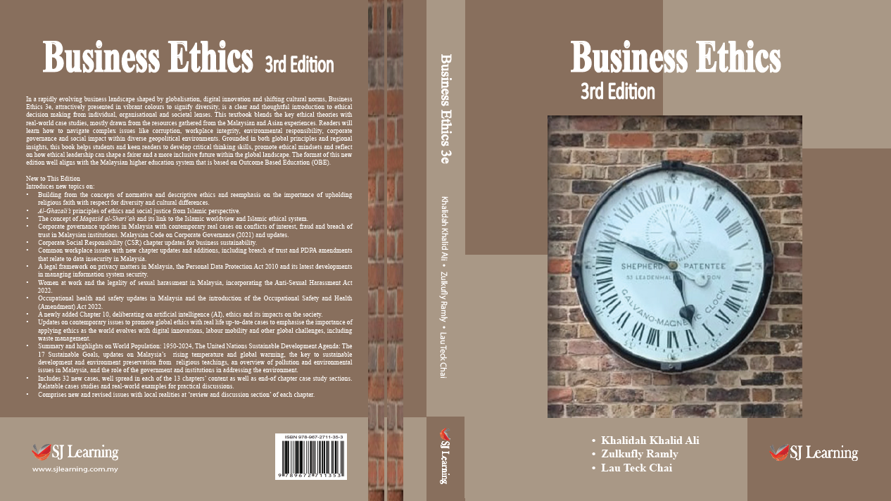 Business Ethics 3e: Khalidah Khalid Ali, Zulkufly Ramly and Lau Teck Chai (2026)